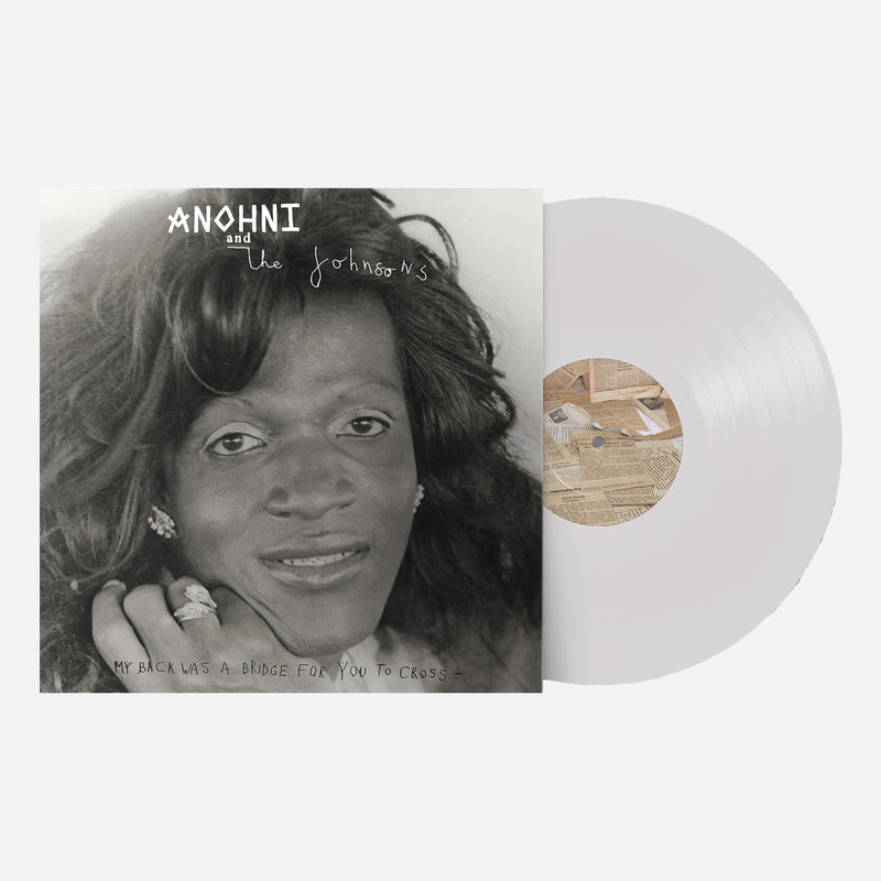 ANOHNI And The Johnsons - My Back Was A Bridge For You To Cross - Limited Edition White Vinyl