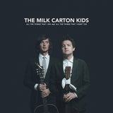 The Milk Carton Kids - All The Things That I Did and All The Things I Didn't Do - Album cover artwork