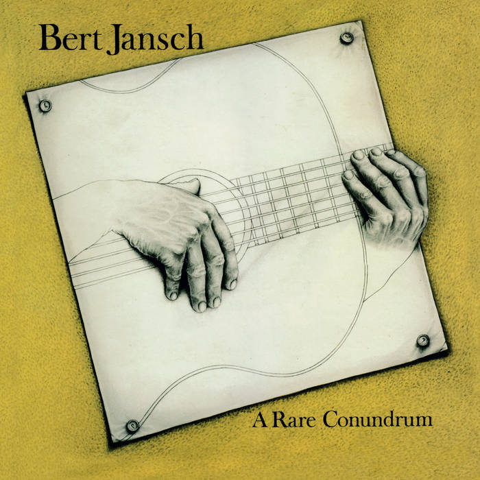 Bert Jansch - A Rare Conundrum - Album Cover Artwork