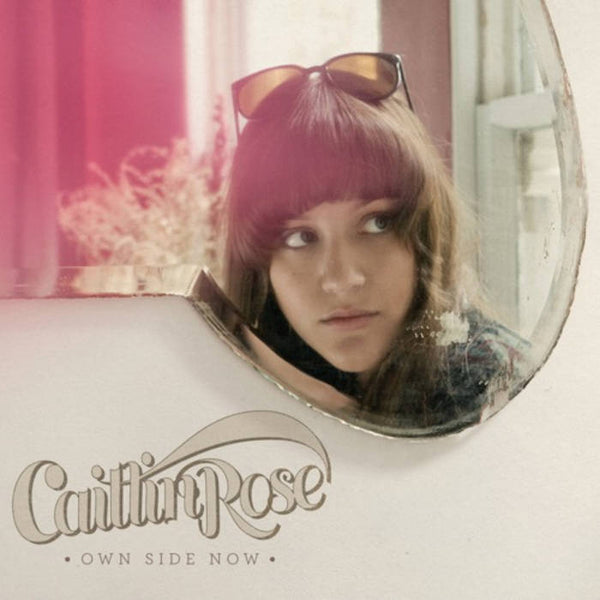 Caitlin Rose - Own Side Now - Album Cover Artwork