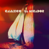 Calexico - El Mirador - Album Cover Artwork