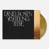 Daniel Rossen - You Belong There – Limited Edition Gold Vinyl
