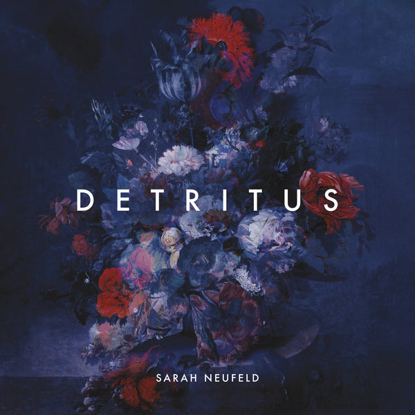 Sarah Neufeld | Detritus | Black Vinyl 12" LP