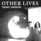 Other Lives - Tamer Animals - Album Cover Artwork